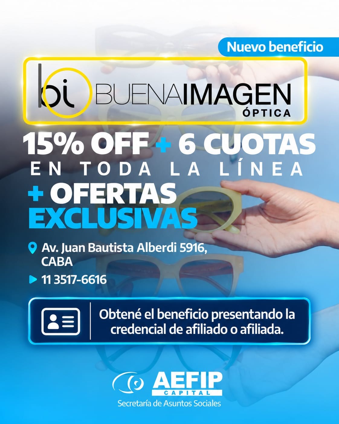 Buena Imagen Óptica: 15% OFF y 6 cuotas en toda la línea para afiliados de AEFIP Capital