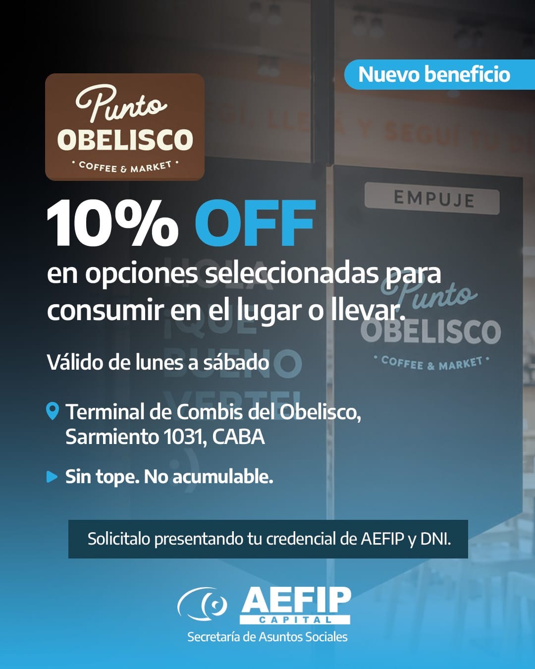 Punto Obelisco Coffee & Market: 10% OFF en opciones seleccionadas para afiliados de AEFIP Capital
