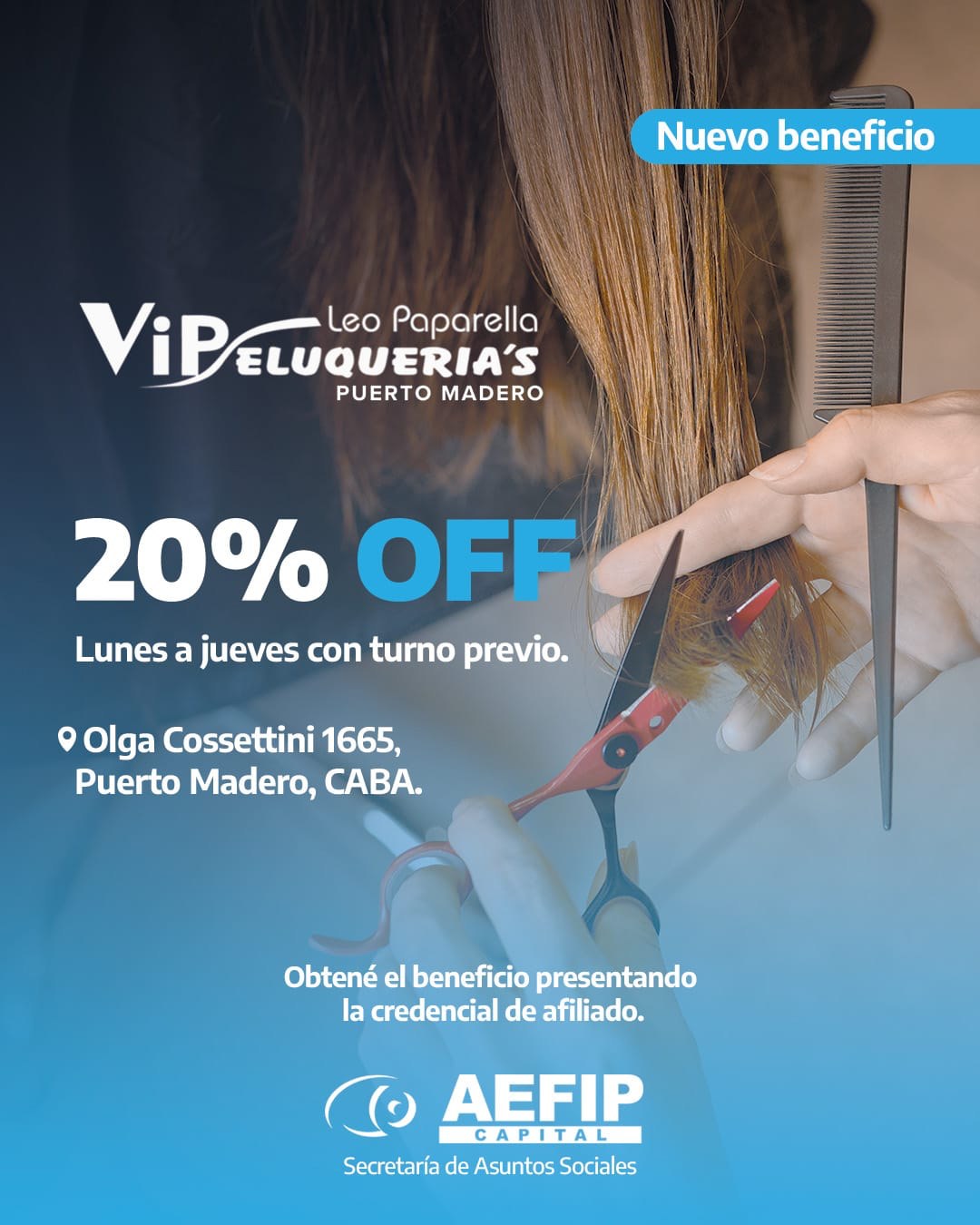 ViP Peluquerías de Leo Paparella en Puerto Madero: 20% OFF para afiliados de AEFIP Capital